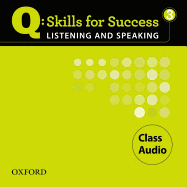 Q Skills for Success Listening and Speaking: 3: Class CD