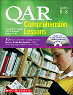 Qar Comprehension Lessons Grades 6-8: 16 Lessons with Text Passages That Use Question Answer Relationships to Make Reading Strategies Concrete for All Students