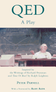 Qed: A Play Inspired by the Writings of Richard Feynman and Tuva or Bust! by Ralph Leighton