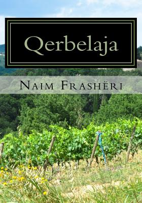 Qerbelaja - Frasheri, Naim