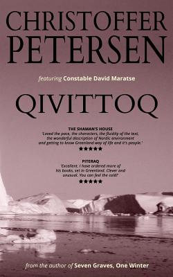 Qivittoq: A short story of theft and redemption in the Arctic - Petersen, Christoffer