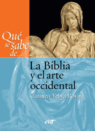 Qu se sabe de... La Biblia y el arte occidental