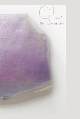 Qu: a literary magazine Issue 3 - Lit Mag, Qu