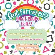 ?Qu? forma es? What Shape Is It?