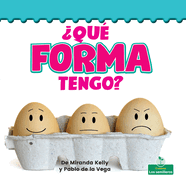 ?Qu? Forma Tengo? (What Shape Am I?)