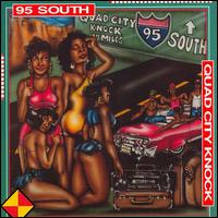 Quad City Knock - 95 South
