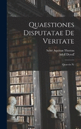 Quaestiones Disputatae De Veritate: Quaestio Xi