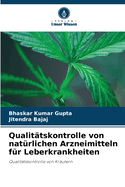 Qualittskontrolle von natrlichen Arzneimitteln fr Leberkrankheiten