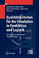 Qualittskriterien Fr Die Simulation in Produktion Und Logistik: Planung Und Durchfhrung Von Simulationsstudien