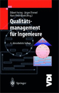 Qualit Tsmanagement Fur Ingenieure (4., Uber Arb. Aufl.)