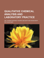 Qualitative Chemical Analysis and Laboratory Practice