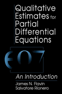 Qualitative Estimates For Partial Differential Equations: An Introduction