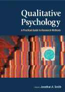 Qualitative Psychology: A Practical Guide to Research Methods