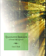 Qualitative Research: A Personal Skills Approach a Personal Skills Approach