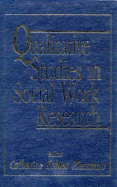 Qualitative Studies in Social Work Research