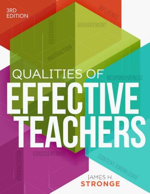 Qualities of Effective Teachers - Stronge, James H