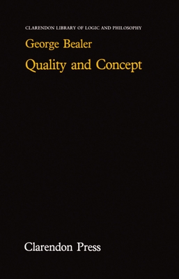 Quality and Concept - Bealer, George