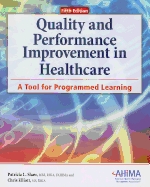 Quality and Performance Improvement in Healthcare: A Tool for Programmed Learning