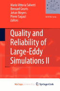 Quality and Reliability of Large-Eddy Simulations II