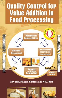 Quality Control for Value Addition in Food Processing - V.K.Joshi, Dev Raj, Rakesh Sharma &