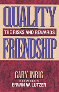 Quality Friendship - Inrig, Gary, Dr.