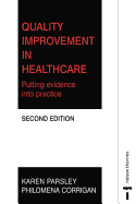 Quality Improvement in Health Care: Putting Evidence Into Practice 2e