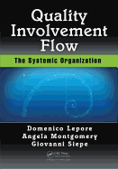 Quality, Involvement, Flow: The Systemic Organization