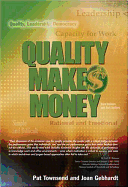 Quality Makes Money