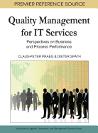 Quality Management for It Services: Perspectives on Business and Process Performance
