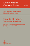 Quality of Future Internet Services: First Cost 263 International Workshop, Qofis 2000 Berlin, Germany, September 25-26, 2000 Proceedings
