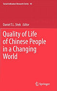 Quality of Life of Chinese People in a Changing World