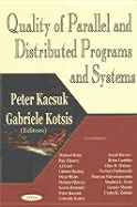 Quality of Parallel and Distributed Programs and Systems