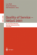 Quality of Service - Iwqos 2001: 9th International Workshop Karlsruhe, Germany, June 6-8, 2001. Proceedings