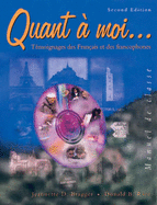 Quant a Moi...: Temoignages Des Francais Et Des Francophones - Bragger, Jeannette D, and Rice, Donald B