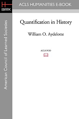 Quantification in History - Aydelotte, William O