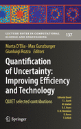Quantification of Uncertainty: Improving Efficiency and Technology: Quiet Selected Contributions