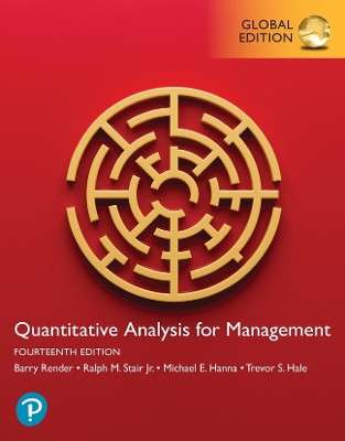 Quantitative Analysis for Management, Global Edition - Render, Barry, and Stair, Ralph, Jr., and Hanna, Michael