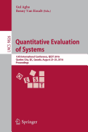 Quantitative Evaluation of Systems: 13th International Conference, Qest 2016, Quebec City, Qc, Canada, August 23-25, 2016, Proceedings