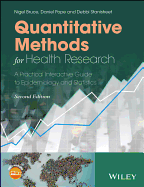 Quantitative Methods for Health Research: A Practical Interactive Guide to Epidemiology and Statistics