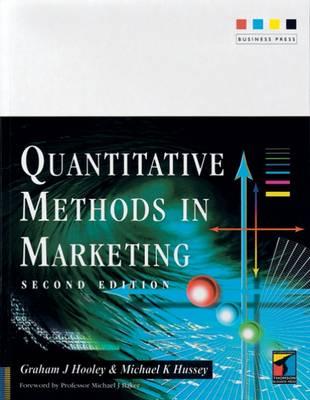 Quantitative Methods in Marketing - Hooley, Graham J. (Editor), and Hussey, Michael K. (Editor)