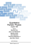 Quantitative Particle Physics: Cargese 1992