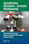 Quantitative Structure - Activity Relationship: A Practical Approach