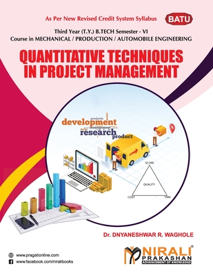 Quantitative Techniques in Project Management - Waghole, Dnyaneshwar R, Dr.