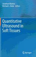 Quantitative Ultrasound in Soft Tissues