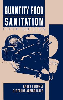 Quantity Food Sanitation - Longre, Karla, and Armbruster, Gertrude