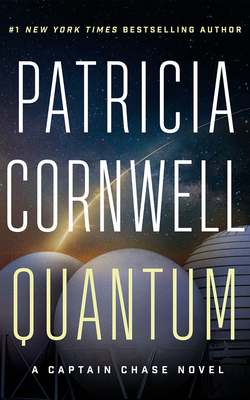 Quantum: A Thriller - Cornwell, Patricia