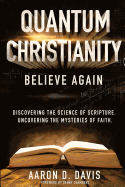 Quantum Christianity: Believe Again