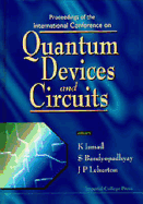 Quantum Devices and Circuits - Proceedings of the International Conference