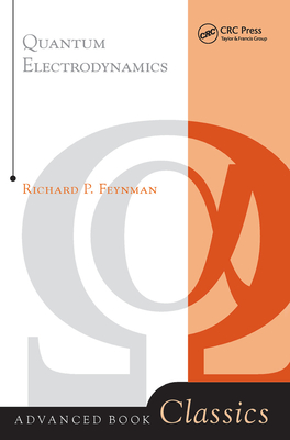 Quantum Electrodynamics - Feynman, Richard P.