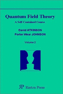 Quantum Filed Thoery: A Self-Contained Course